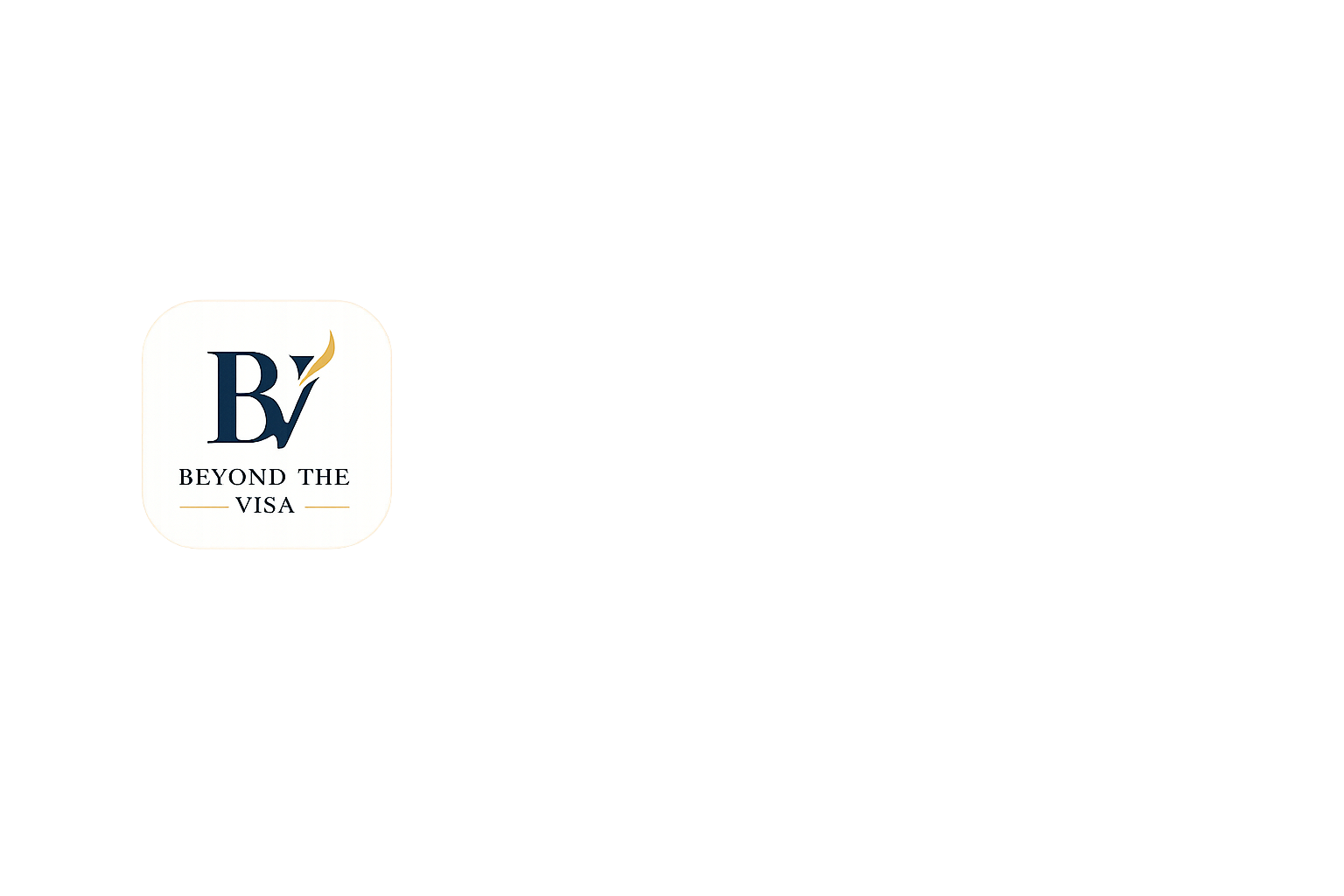 Beyond The Visa
